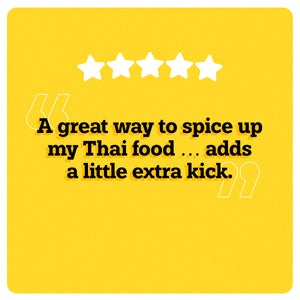 On a yellow background, 5 white stars can be seen in the center. Under the stars, “A great way to spice up my Thai food ... adds a little extra kick.” is written in black double quotes in bold black font. An illustration of two big white quotes can also be seen