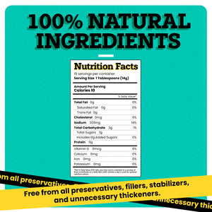 “100% NATURAL INGREDIENTS” can be seen written on the top of the image in bold black font. Under this text, a Nutrition Facts receipt is present. At the bottom of the image, two bands black and yellow have “Free from all preservatives, fillers, stabilizers, and unnecessary thickeners.” written on them. 