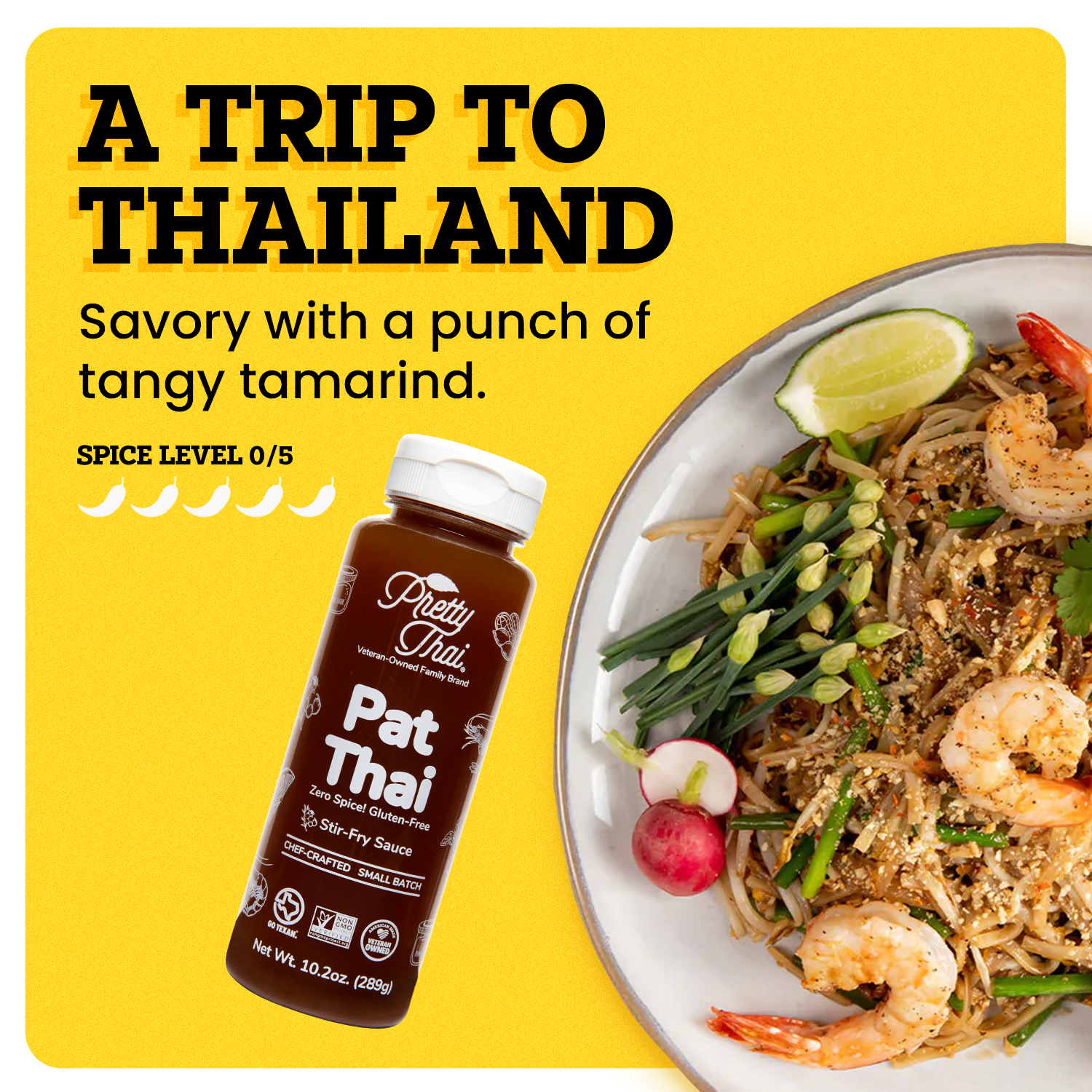 A bottle of Pretty Thai PAT Thai Stir Fry and Marinade Sauce, which hasIt has savory with a tangy punch of tamarind. Net WT. 10.2 0z (289 g) is also written on it under different labels. In the background, different nuts and vegetables can be seen. 