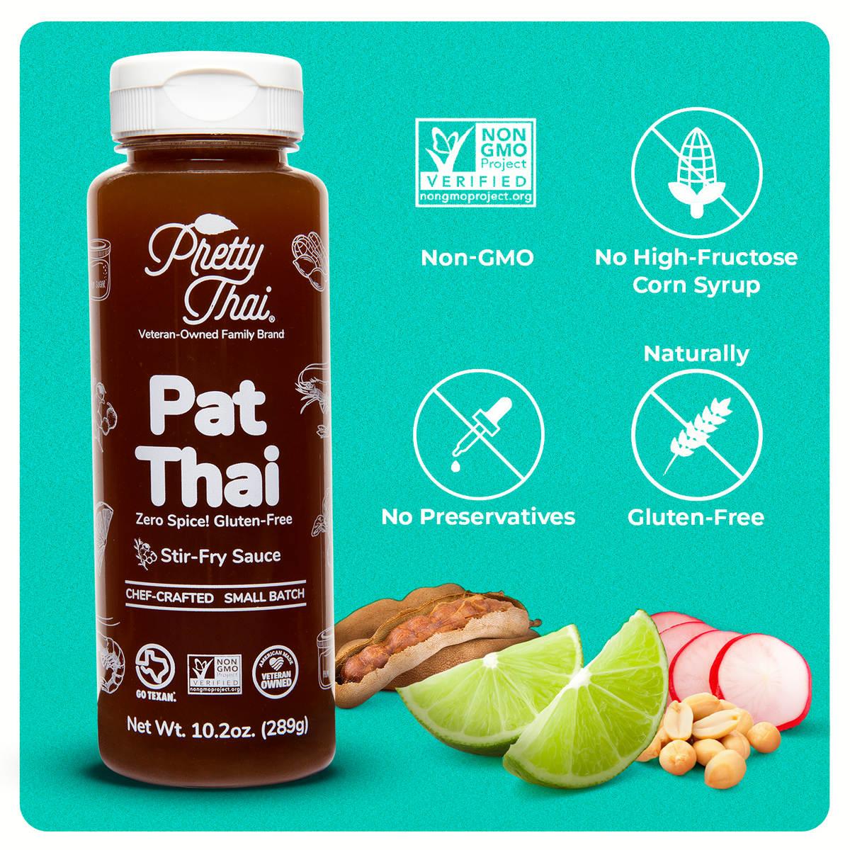 Image of Pretty Thai’s PAT Thai stir fry and marinade sauce,” Savory with a Tangy Punch of Tamarind” and Net WT. 10.2 0z (289 g) is also written on it. In the bottom right corner, some vegetables and nuts can be seen. On top of these vegetables, 4 white icons are present. These icons read “Non-GMO, No High-Fructose Corn Syrup, No Preservatives, and Naturally Gluten-Free”.