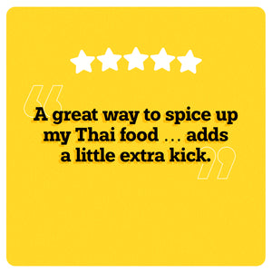 On a yellow background, 5 white stars can be seen in the center. Under the stars, “A great way to spice up my Thai food ... adds a little extra kick.” is written in black double quotes in bold black font. An illustration of two big white quotes can also be seen
