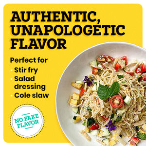 A white plate with some food in it is on a yellow background. The border of the background is white. At the top left corner “Authentic, Unapologetic Flavor” is written in bold black font. Under this text “Perfect for” is written in black. Under this text, white bullet points read “Stir Fry, Salad Dressing, Cole Slaw”. At the bottom left corner, a white icon reads “No Fake Flavor”.